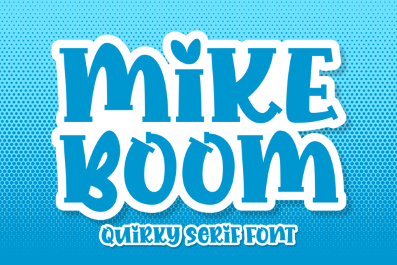 Mike Boom Font