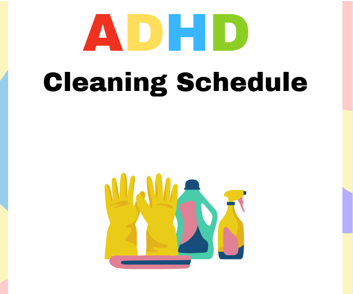 ADHD Cleaning Schedule