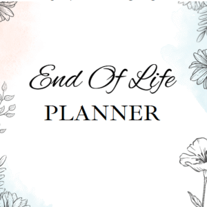 End Of Life Planner