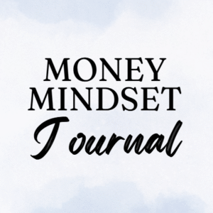 Money Mindset Journal