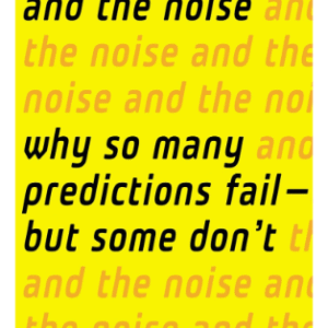The Signal and the Noise