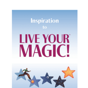 inspiration to live your magic