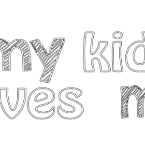 my kid loves me
