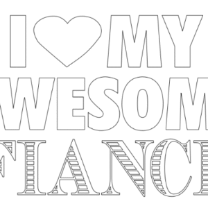 i love my awesome fiance