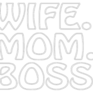 wife mom boss