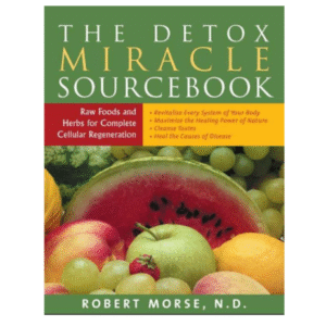 The Detox Miracle Sourcebook