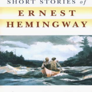 The Complete Short Stories Of Ernest Hemingway