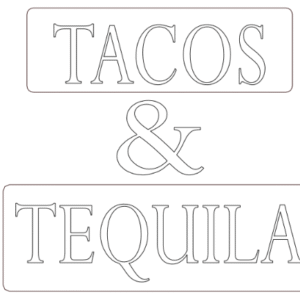 tacos and tequila