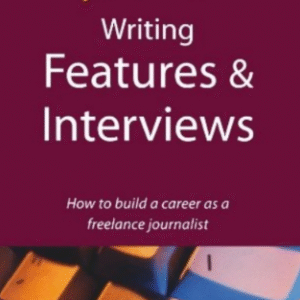 Writing Features and Interviews