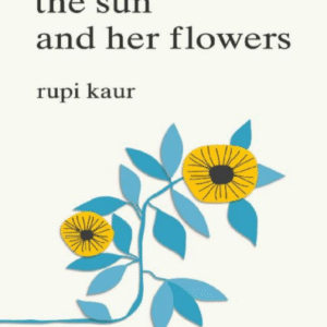 The Sun and Her Flowers