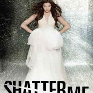 Shatter Me