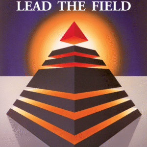 E A R L NIGHTINGALE LEAD THE FIELD