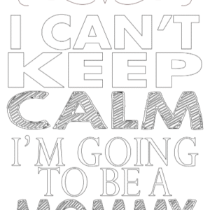 i can not keep clam i am going to be a mommy