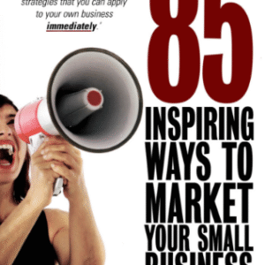 85 inspiring ways to market your small business