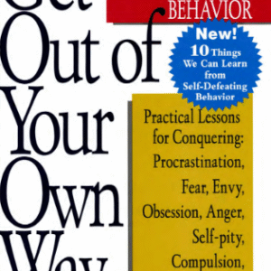 Get Out of Your Own Way