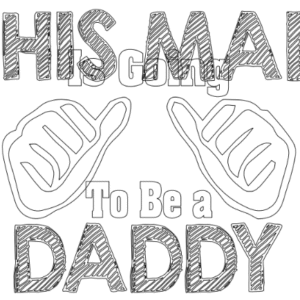 i am going to be a daddy