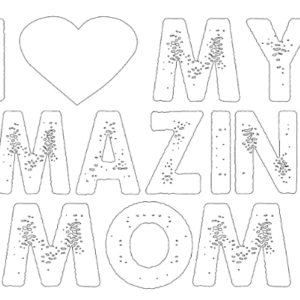 i love my amazing mom