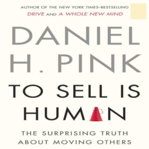 To Sell Is Human
