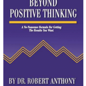 Beyond Positive Thinking