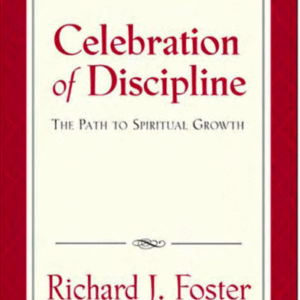 Celebration of Discipline