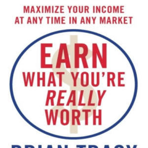 Earn What You're Really Worth