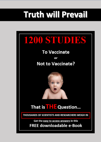 1200 studies To Vaccinate or Not Truth