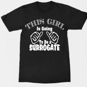 this girl is going to be a surrogate