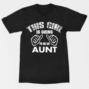 New this girl is going to be an aunt.f