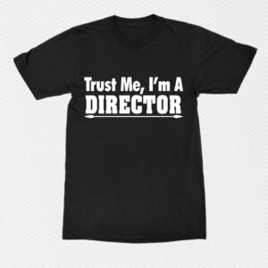 trust me i am director